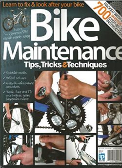 Bike Maintenance Tips,Tricks & Techniques # 1