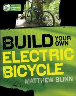 Build Your Own Electric Bicycle (Tab Green Guru)