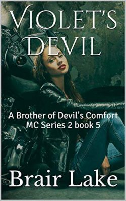 Violet’s Devil: A Brother of Devil’s Comfort MC Series 2 book 5 (A Brother’s o ...